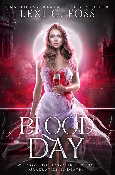 blood day lexi foss|Amazon.com: Blood Day: The Complete Duet eBook : Foss, Lexi .